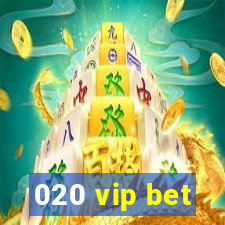 020 vip bet